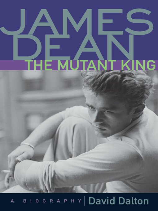 Title details for James Dean by David Dalton - Available